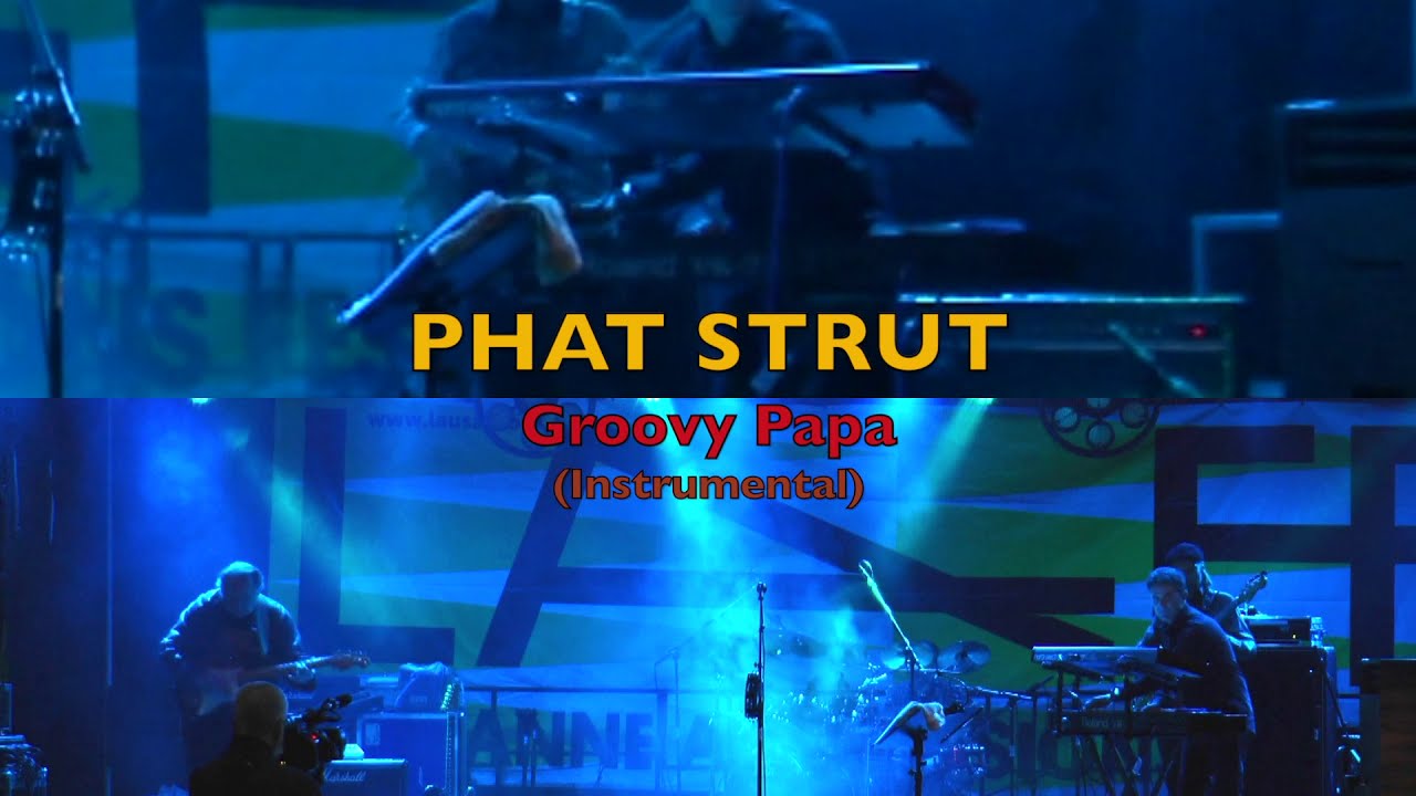 PHAT STRUT - Groovy Papa (Instrumental)