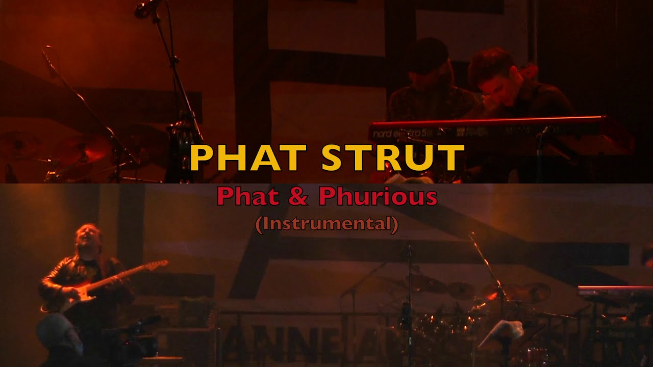 PHAT STRUT - Phat and Phurious (Instrumental) | Live @ LAFF