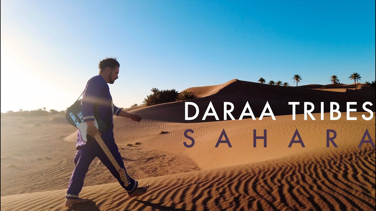 DARAA TRIBES | SAHARA