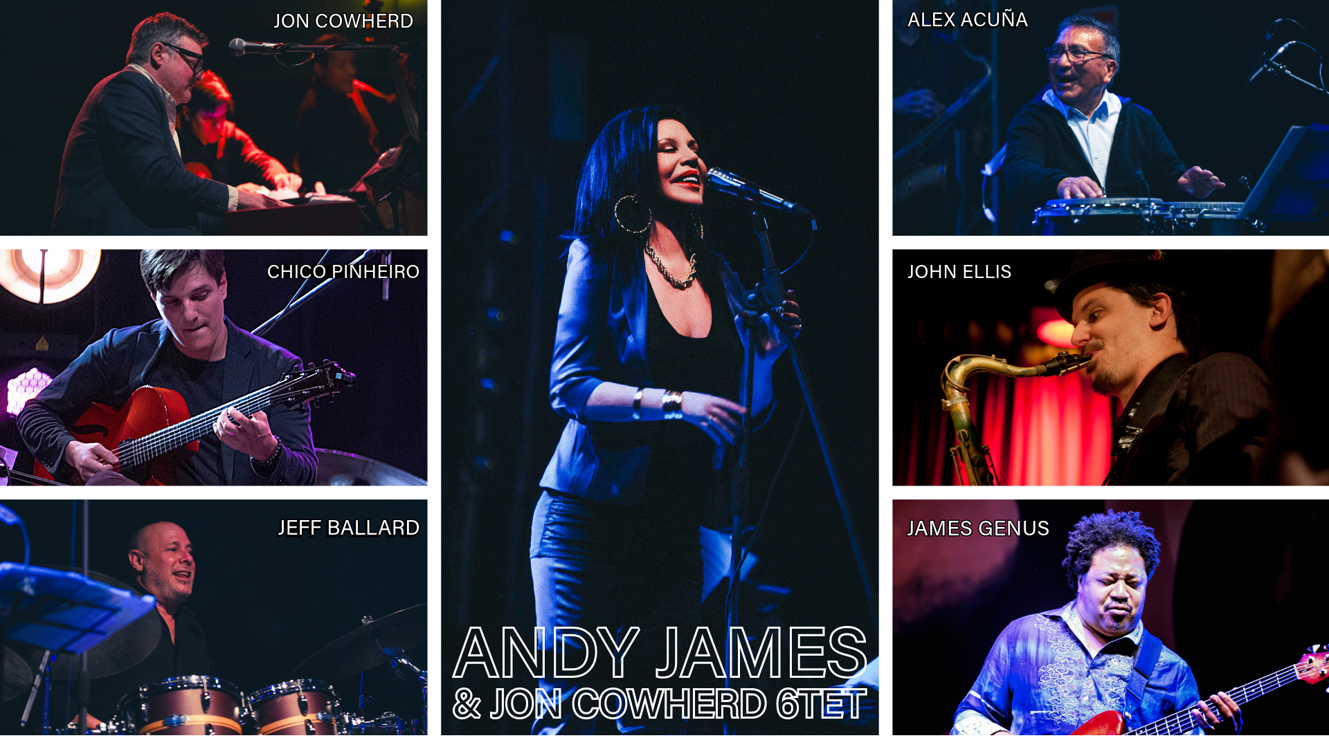 AndyJamesJonCowherd6tet titlenames ANDY JAMES & JON COWHERD ALL STAR | (USA) Standard/Latin Jazz